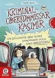 Kriminaloberkommissar Kasimir - Ein brillanter Geist in der unwürdigen Hülle eines Nagetiers by Brigitte Endres, Vera Schmidt