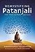 Demystifying Patanjali: The Yoga Sutras (Aphorisms) by 