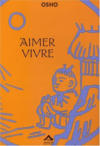 Couverture du livre de Aimer vivre