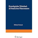 Etymologisches Wörterbuch der botanischen Pflanzennamen