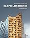 Produktbild Elbphilharmonie Hamburg: (English Hardcover)