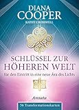 Schlüssel zur höheren Welt: für den Eintritt in eine neue Ära des Lichts. 56 Transformationskarten by 