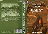 Louis XIV par lui-meme
