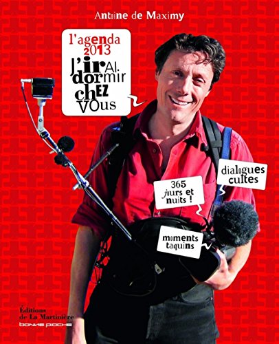 L'Agenda 2013 J'irai dormir chez vous L'Agenda 2013 J'irai dormir chez vous