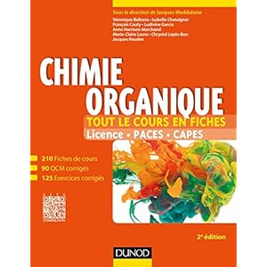Chimie organique - 2e éd - Tout le cours en fiches: Tout le cours en fiches (+ site compagnon) Livre en Ligne Chimie organique - 2e éd - Tout le cours en fiches: Tout le cours en fiches (+ site compagnon) Livre en Ligne - Telecharger Ebook