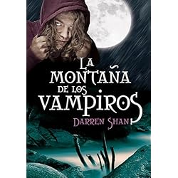 La montaña de los vampiros (La saga de Darren Shan 2)