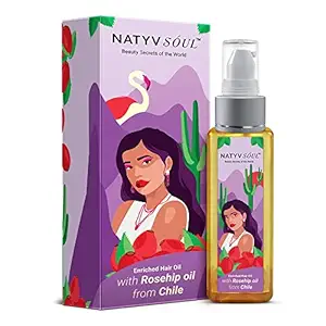 Natyv Soul Enriched Rosehip Hair Oil from Chile - Reduces Hair Fall |Smoother Shinier Hair ?(100 ml)