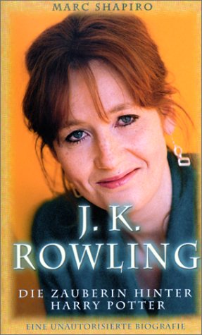 J. K. Rowling, Die Zauberin hinter Harry Potter