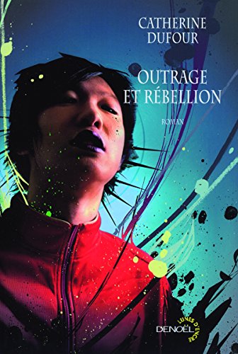 couverture de : Outrage et r&eacute;bellion