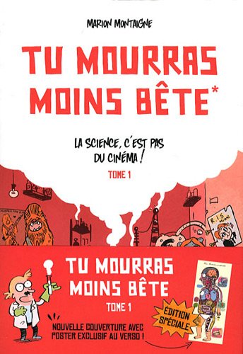 couverture de : Tu mourras moins b&ecirc;te T.01