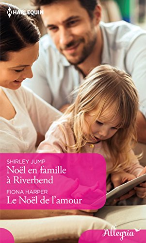 Noël en famille à Riverbend - Le Noël de l'amour (Allegria) gratuit