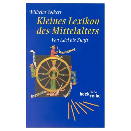 [PDF] Download Kleines Lexikon des Mittelalters: Von Adel bis Zunft Kostenlos