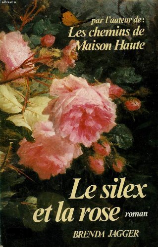 couverture de : Le silex et la rose