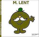 Monsieur Lent