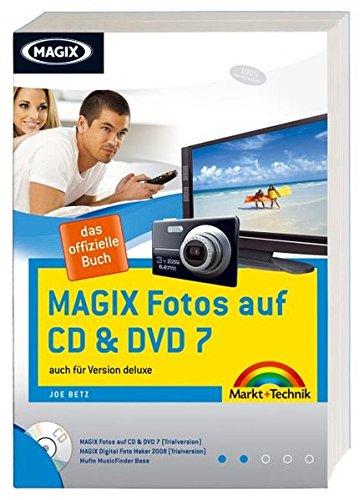MAGIX Fotos auf CD und DVD 7.0: auch für Version deluxe (Digital fotografieren)