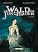 Der Wald der Jungfrauen, Band 1: Der Verrat by
