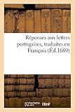 Image de Réponses aux lettres portugaises, traduites en François