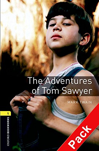 Oxford Bookworms Library: Oxford Bookworms 1 The Adventures of Tom Sawyer Audio CD Pack
