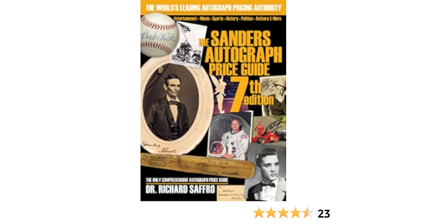 The Sanders Autograph Price Guide Amazon Co Uk Saffro Richard 9780615264622 Books