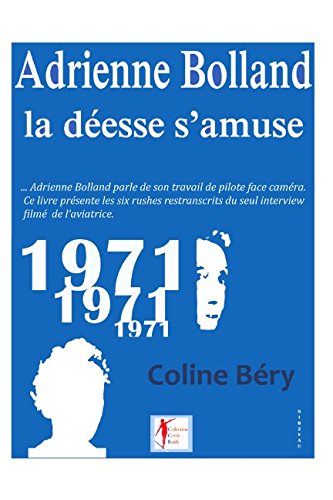 Download Adrienne Bolland, la déesse s'amuse Download Adrienne Bolland, la déesse s'amuse