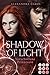 Shadow of Light 1: Verschollene Prinzessin: Royale Fantasy Romance by 