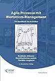 Agile Prozesse mit Wertstrommanagement: Ein Handbuch für Praktiker by Thomas Klevers
