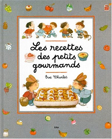 couverture de : Les recettes des petits gourmands