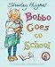 Produktbild Bobbo Goes To School