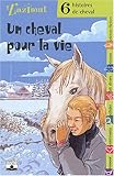 Un cheval pour la vie