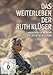 Das Weiterleben der Ruth Klüger [Edizione: Germania]