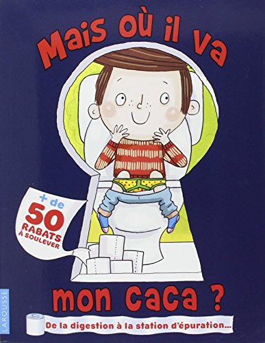 couverture de : Mais o&ugrave; il va mon caca ?