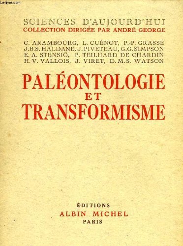 PALEONTOLOGIE ET TRANSFORMISME francais PALEONTOLOGIE ET TRANSFORMISME francais