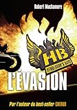 Henderson's Boys, Tome 1 : L'évasion