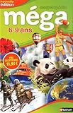 Encyclopédie Méga 6-9 ans