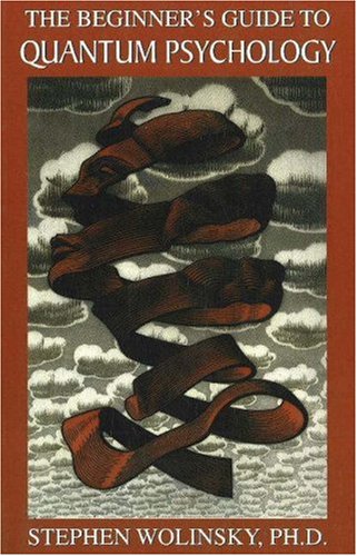 The Beginner's Guide to Quantum Psychology The Beginner's Guide to Quantum Psychology