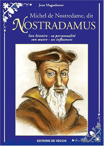 couverture de : Michel de Nostredame, dit Nostradamus