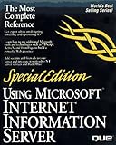 Using Microsoft Internet Information Server 4: Special Edition (SPECIAL EDITION USING) by