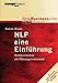 NLP - eine Einführung: Kommunikation als Führungsinstrument by 