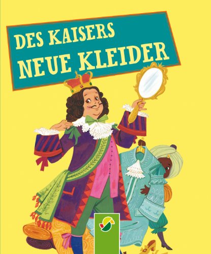 Download Des Kaisers neue Kleider: Andersens Märchen