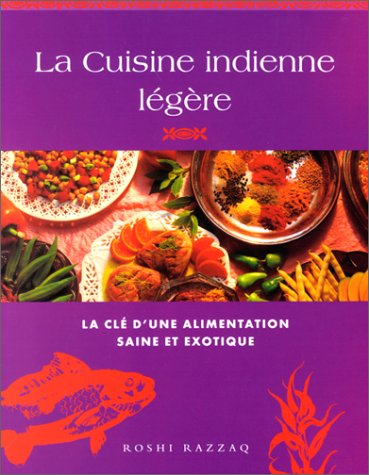couverture de : cuisine indienne l&eacute;g&egrave;re La