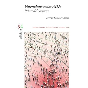Valencians sense ADN. Relats dels origens - Premi Octubre 2015 Assaig