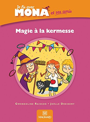 Download Je lis avec mona et ses amis CP : Magie à la kermesse Download Je lis avec mona et ses amis CP : Magie à la kermesse