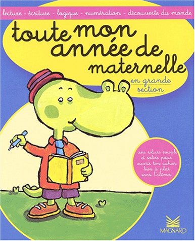 Toute mon année de maternelle en grande section