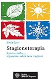 Image de Stagioneterapia: Salute e bellezza seguendo i ritmi del