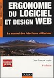 Image de Ergonomie du logiciel et design Web : Le manuel des interfaces utilisateur