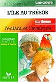 L'ILE AU TRESOR STEVENSON. L'enfant et l'aventure