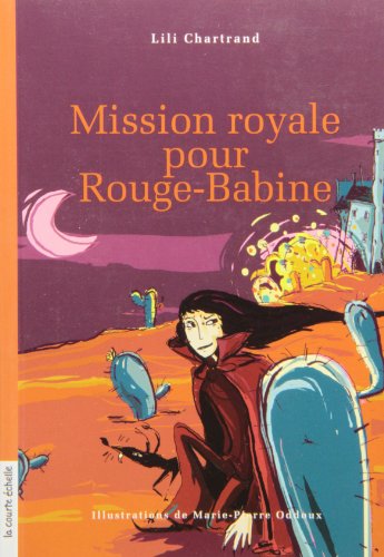 couverture de : Mission royale pour Rouge-Babine