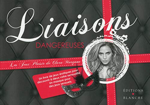 Liaisons dangereuses