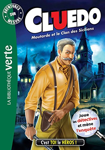 Moutarde et le clan des Siciliens