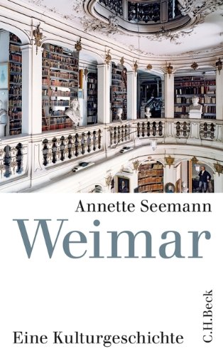 Download Weimar: Eine Kulturgeschichte Download Weimar: Eine Kulturgeschichte